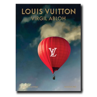 Louis Vuitton: Virgil Abloh (Balloon Cover)