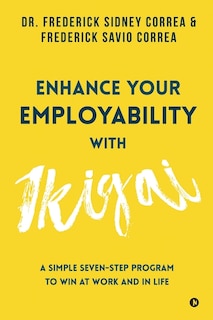 Couverture_Enhance Your Employability with Ikigai