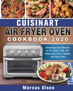 Front cover_Cuisinart Air Fryer Oven Cookbook -2020