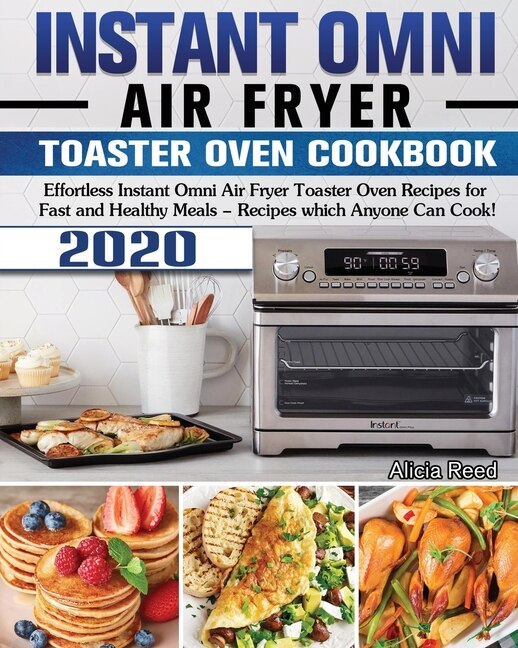 Front cover_Instant Omni Air Fryer Toaster Oven Cookbook 2020