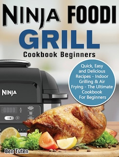 Front cover_Ninja Foodi Grill Cookbook Beginners