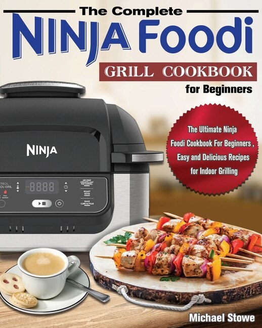 Couverture_The Complete Ninja Foodi Grill Cookbook for Beginners