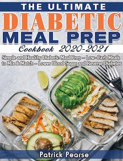 Front cover_The Ultimate Diabetic Meal Prep Cookbook 2020-2021