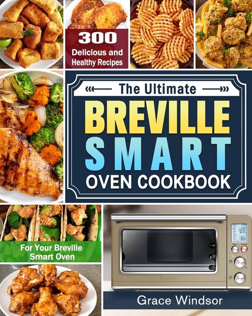 Breville smart hotsell oven recipes