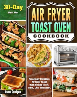 Front cover_Air Fryer Toast Oven Cookbook
