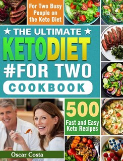 Front cover_The Ultimate Keto Diet #for Two Cookbook