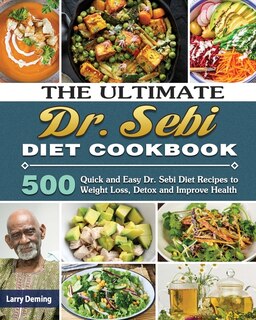 Front cover_The Ultimate Dr. Sebi Diet Cookbook