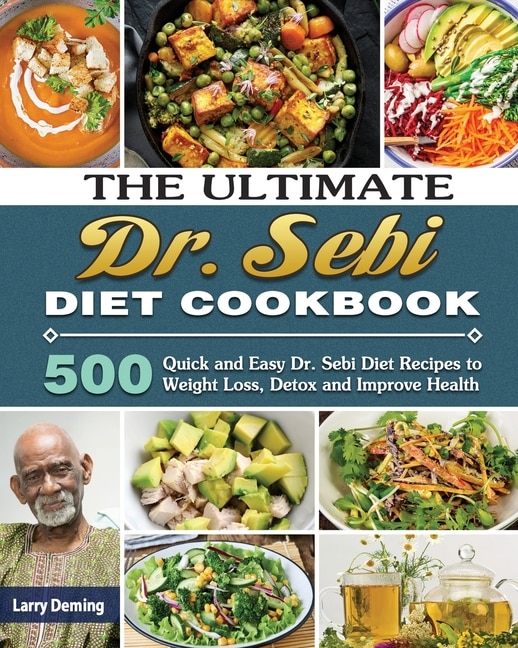 Front cover_The Ultimate Dr. Sebi Diet Cookbook