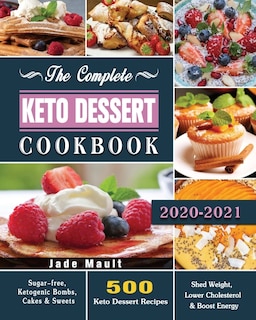 Couverture_The Complete Keto Dessert Cookbook 2020