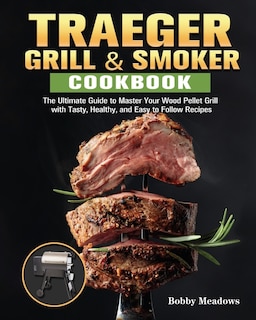 Couverture_Traeger Grill & Smoker