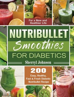 Couverture_Nutribullet Smoothies For Diabetics