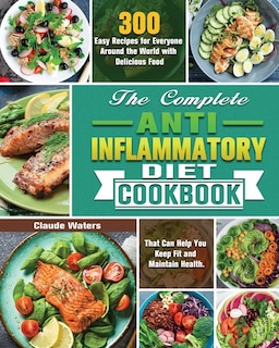Front cover_The Complete Anti-Inflammatory Diet Cookbook