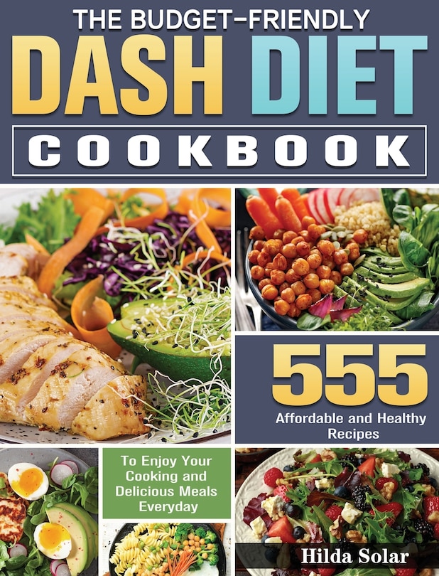Couverture_The Budget - Friendly Dash Diet Cookbook