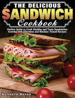 Front cover_The Delicious Sandwich Cookbook