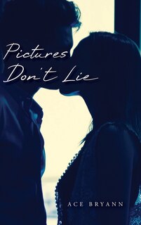 Front cover_Pictures Don't Lie