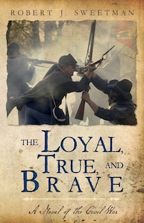 Couverture_The Loyal, True, and Brave