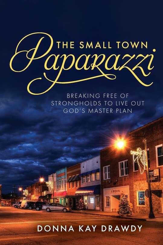 Front cover_The Small Town Paparazzi