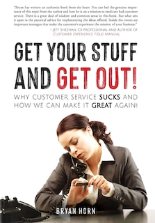 Front cover_Get Your Stuff and Get Out!