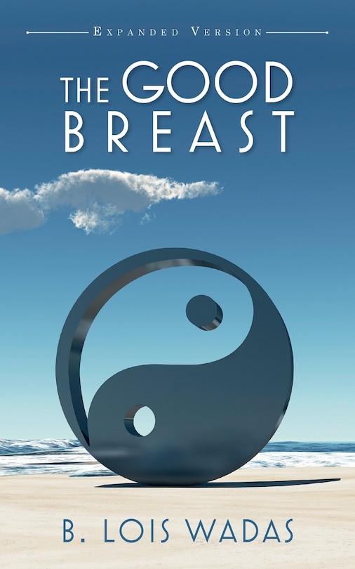 Front cover_The Good Breast Expanded Version