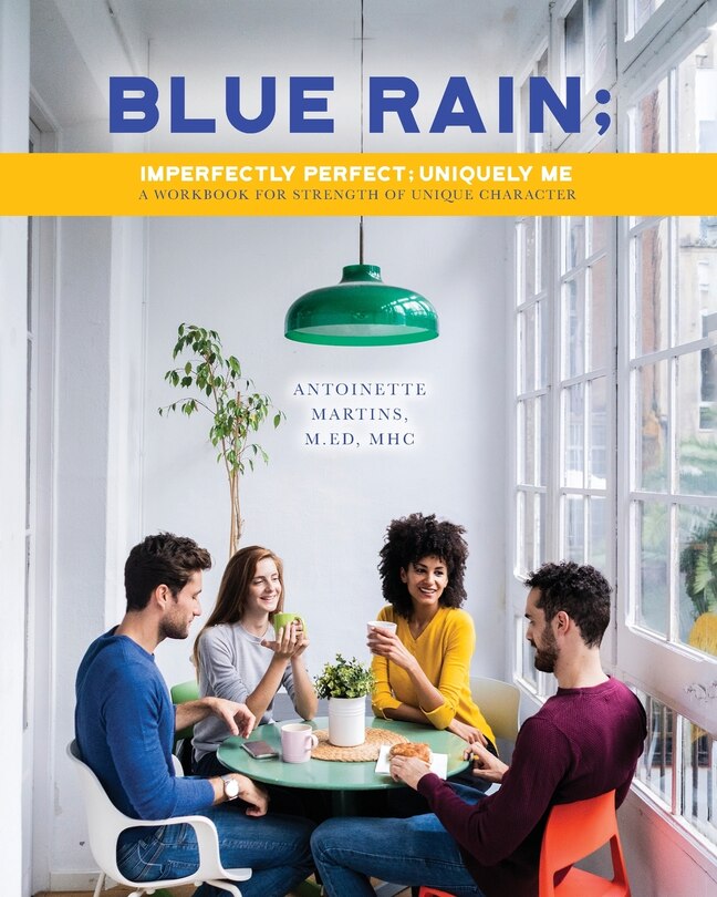 Couverture_Blue Rain; Imperfectly Perfect but Uniquely Me