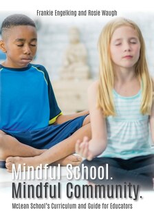Front cover_Mindful School. Mindful Community.