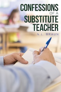 Front cover_Confessions of a Substitute Teacher