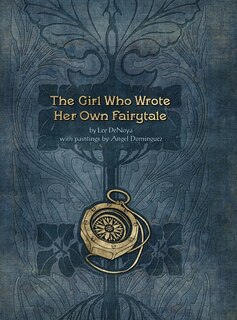 Front cover_The Girl Who Wrote Her Own Fairytale