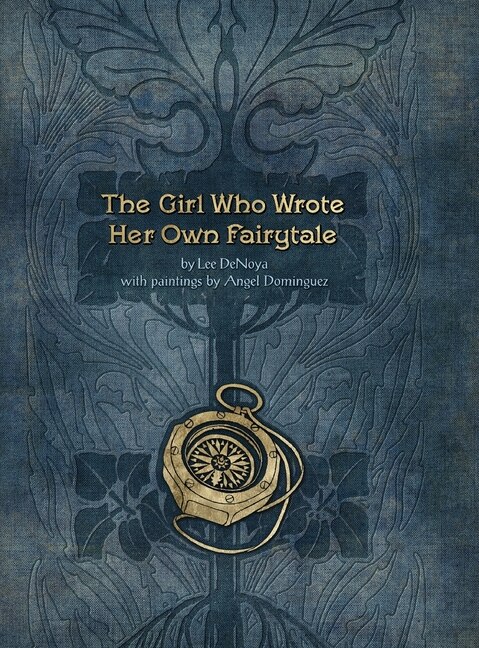 Front cover_The Girl Who Wrote Her Own Fairytale