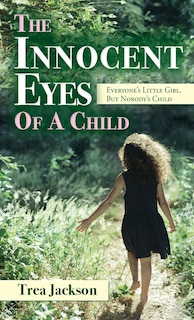 Front cover_The Innocent Eyes of a Child