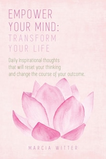 Front cover_Empower Your Mind, Transform Your Life