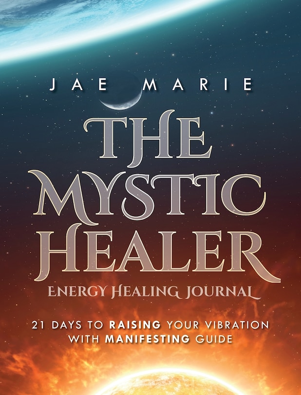 Front cover_The Mystic Healer Energy Healing Journal