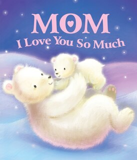Couverture_Mom, I Love You So Much