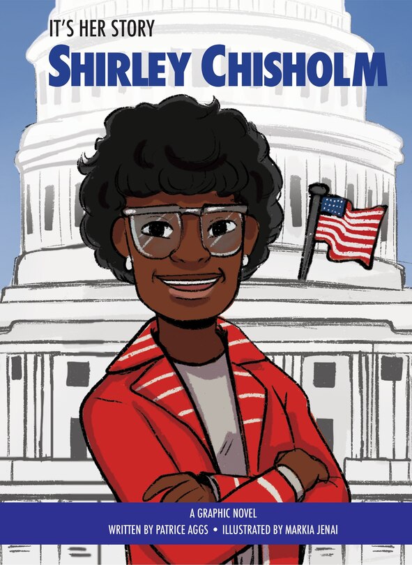 Front cover_It's Her Story Shirley Chisholm
