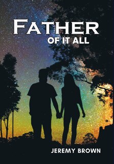 Front cover_Father Of It All