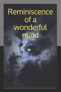 Couverture_Reminiscence of a wonderful mind