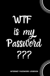 Front cover_WTF Is My Password