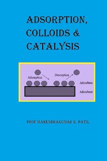 Front cover_Adsorption, Colloids and Catalysis