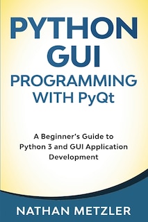Front cover_Python GUI Programming with PyQt
