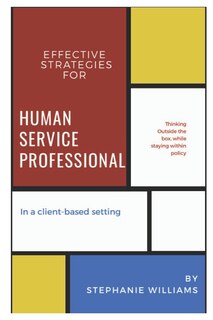 Couverture_Effective Strategies for Human Service Professionals in a Client-based Setting