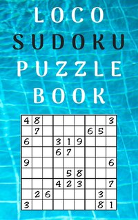 loco sudoku puzzle book: best sudoku puzzle books for adults