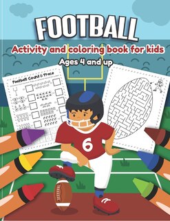 Front cover_Football Activity and Coloring Book for kids Ages 4 and up