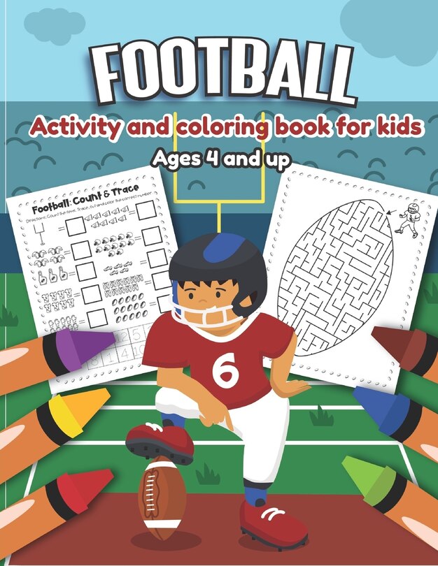 Front cover_Football Activity and Coloring Book for kids Ages 4 and up
