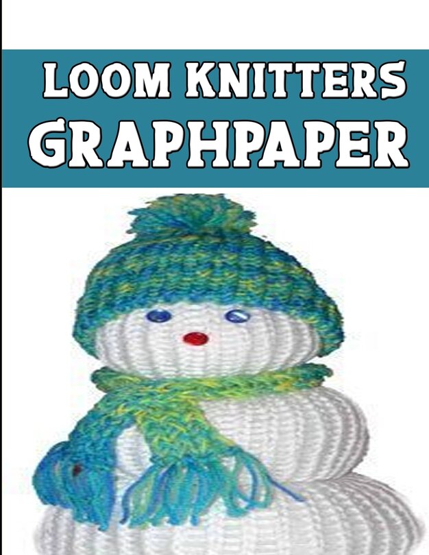 Front cover_loom knitters GraphPapeR