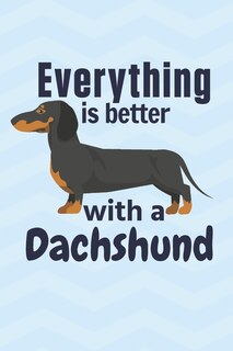 Front cover_Everything is better with a Dachshund