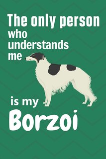 Couverture_The only person who understands me is my Borzoi