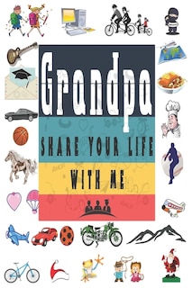 Couverture_Grandpa Share Your Life With Me