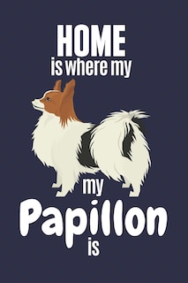 Couverture_Home is where my Papillon is