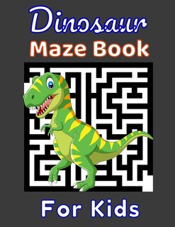 Front cover_Dinosaur Maze Book For Kids