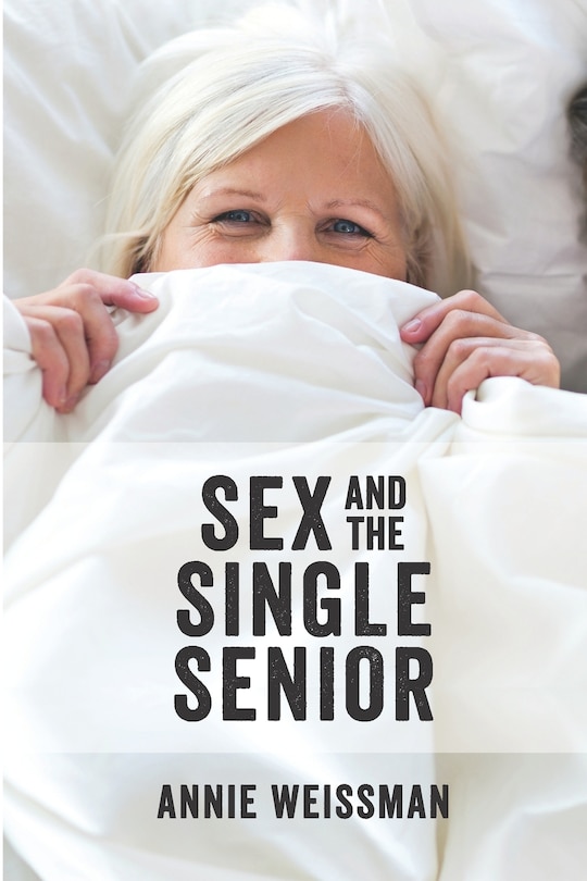 Couverture_Sex and the Single Senior