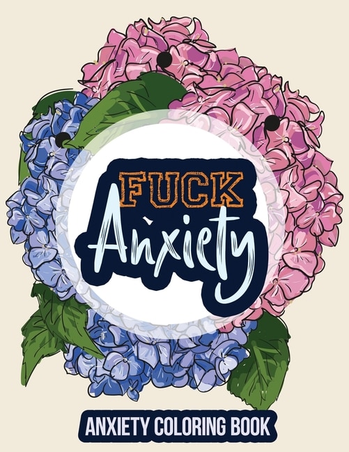 Front cover_Fuck Anxiety-Anxiety Coloring Book